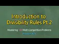 INTRO TO DIVISIBILITY RULES PT 2 Problem - Mastering 100 Math Competition Problems