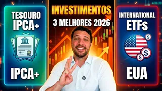 SELECIONEI OS 3 MELHORES INVESTIMENTOS NA MINHA VISAO PARA ESSE ANO
