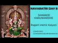 Download Lagu Sharade Karunanidhe.  Ragam Hamir Kalyani, Conposer Chandrasekhar Bharati 
