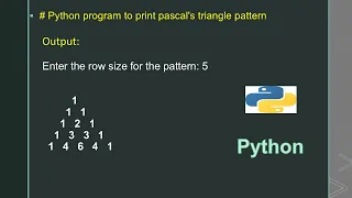 Python program to print pascal s triangle pattern