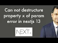 Uncaught in promise TypeError Cannot destructure property blogs of param as it is undefined
