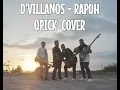 Download Lagu OPICK - RAPUH Cover By D'VILLANOS