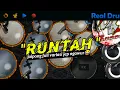 Download Lagu RUNTAH ( COVER ) REALDRUM MOD KENDANG