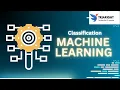 Machine Learning - Classification 2025 Complete Guide