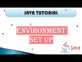 Java Tutorial - Environment Set Up
