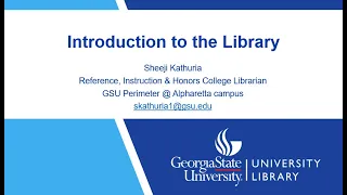 HON 1000 Short Introduction to GSU Library