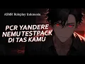 Lagu [ASMR] Roleplay Indonesia PACAR YANDERE NEMU TESTPACK DI TAS KAMU || Revan Valentine