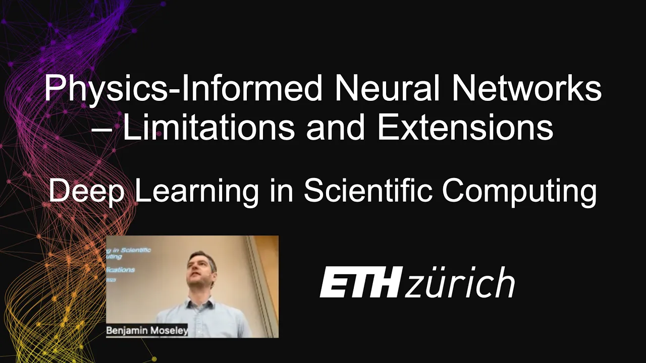 ETH Zürich DLSC: Physics-Informed Neural Networks - Limitations and Extensions