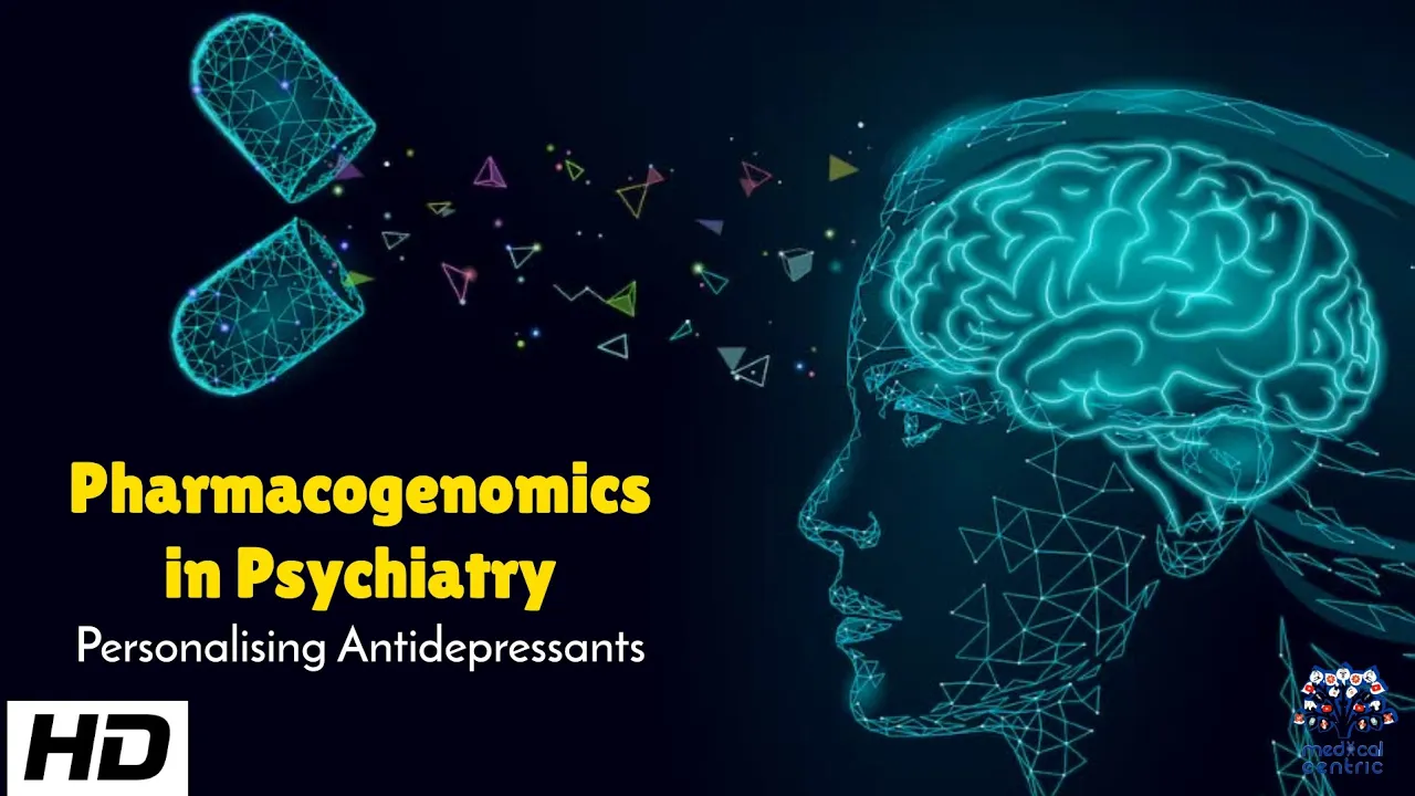 Pharmacogenomics in Psychiatry : Personalising Antidepressants for Better Outcomes