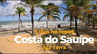 Costa do Sauipe Ala Terra - 5 dias com meu filho no paraíso Baiano.