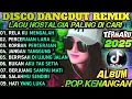 Download Lagu ALBUM REMIX DISCO DANGDUT NOSTALGIA 2025 ‼️KOMPILASI LAGU VIRAL DISCO DANGDUT POP KENANGAN 