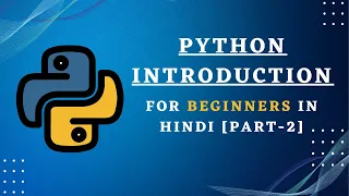 Python Tutorial Python Course For Beginners In Hindi Part-2
