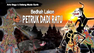 Download BEDHAH LAKON WAYANG | PETRUK DADI RATU MP3