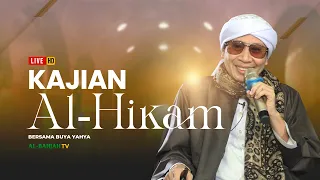Kajian Kitab Al-Hikam Bersama Buya Yahya | 18 Rabi'ul Awal 1448 H / 31 Agustus 2026 M
