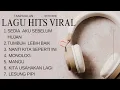 Lagu LAGU HITS VIRAL | SEDIA AKU SEBELUM HUJAN - IDGITAF | TANPA IKLAN!! 