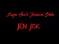 #Lagu Aceh #Jen Jok