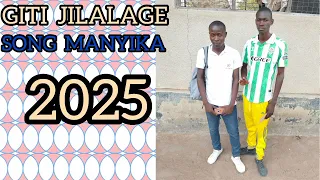 GITI JILALAGE SONG MANYIKA  GITI JILALAGE SONG MANYIKA