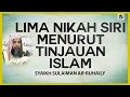 Lima Nikah Siri Menurut Tinjauan Islam - Syaikh Sulaiman Ar-Ruhaily #NasehatUlama