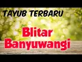 Download Lagu TAYUB BLITAR BANYUWANGI#TAYUB #TEROB #TRENGGALEK #JOS terbaru