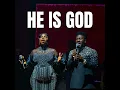He Is God (feat. Prudent Okopi) (LIVE)