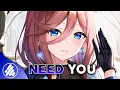 Download Lagu [ Nightcore ] — Need You || Yonex \u0026 Lunar ( NCS Release )