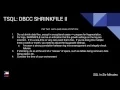 TSQL DBCC SHRINKFILE Part II
