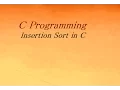 C Program to Implement Insertion Sort in C
