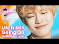 NCT DREAM - Life Is Still Going On (오르골) (Line Distribution + Lyrics Karaoke) PATREON REQUESTED