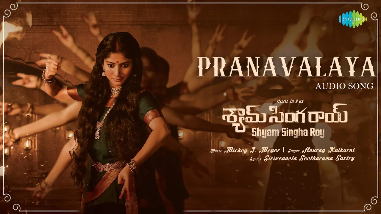 Pranavalaya - Audio Song | Shyam Singha Roy (Telugu) | Nani, Sai Pallavi | Mickey J Meyer Pranavalaya - Audio Song | Shyam Singha Roy (Telugu) | Nani, Sai Pallavi | Mickey J Meyer