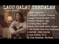 Lagu Album Nostalgia Galau | Cover Ala PI7U