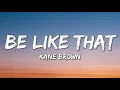 Download Lagu Be Like That - Kane Brown, Swae Lee, Khalid (Lyrics)