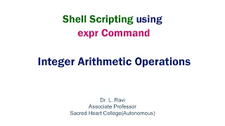 Shell Scripting Demonstration Integer Arithmetic Operations with the expr Command