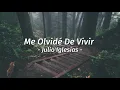 Download Lagu Julio Iglesias - Me olvidé de vivir + letra /Lyrics