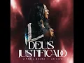 Deus Justificado (Ao Vivo) - Vitória Souza & Todah Music