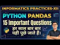 15 Most Important Questions - Class 12 IP Pandas Chapter 1 Last Minute Revision Most Expected