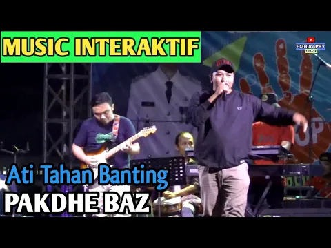 Download MP3 PAKDHE BAZ - ATI TAHAN BANTING | Music Interaktif Magetan