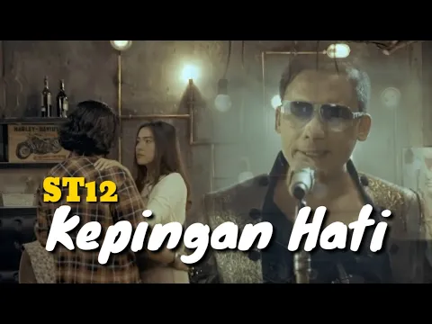 Download MP3 ST12 - Kepingan Hati (Lirik)