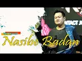 Download Lagu NASIBE BADAN - WA KANCIL