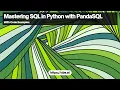 SQL Querying in Python with PandaSQL
