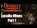 Divinity Original Sin Enhanced Edition Walkthrough Luculla Mines Part 1
