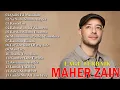 Maher Zain Full Album 2025 🎶 Top Arabic Songs 2025 ✨ أغاني ماهر زين التي يجب عليك الاستماع إليها