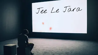 jee le zara slowed and reverb