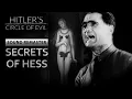 Rudolf Hess: Fall From Grace | Hitlers cirkel van het kwaad, aflevering 6 | Geluidsremaster