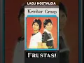 Download Lagu Frustasi - Kembar Grup