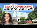 Bally s Dover Food Slot Tour Final Episode