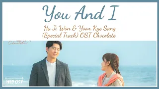 yoon kye sang u0026 ha ji won you u0026 i special track ost chocolate lyrics