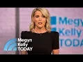 Megyn Kelly I Have No Regrets About My Question To Jane Fonda Megyn Kelly TODAY