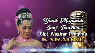 Download Janji Terakhir - Yanik Megawati | Versi Karaoke Nada Cewek MP3