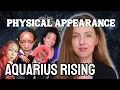 Aquarius Your Physical Appearance Attractiveness
