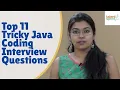 Top 11 Tricky Java Coding Interview Questions Java Programming TalentSprint
